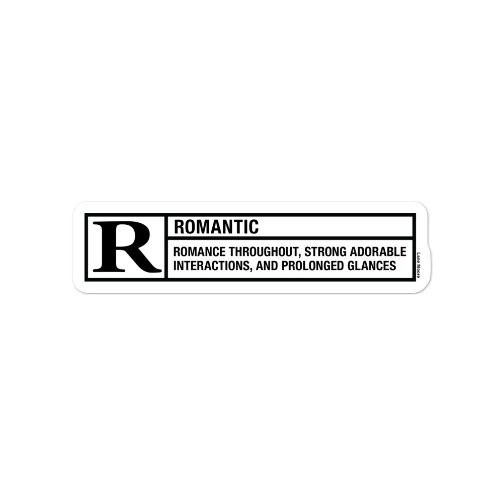 Rated “R” For Romantic Sticker