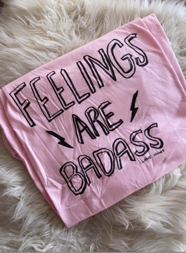 Feelings Are Badass Pink Limited Edition Tee (Free Shipping) - Image 3